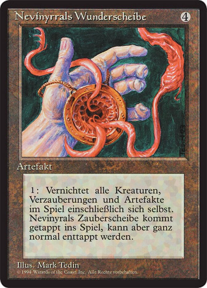 Nevinyrrals Wunderscheibe